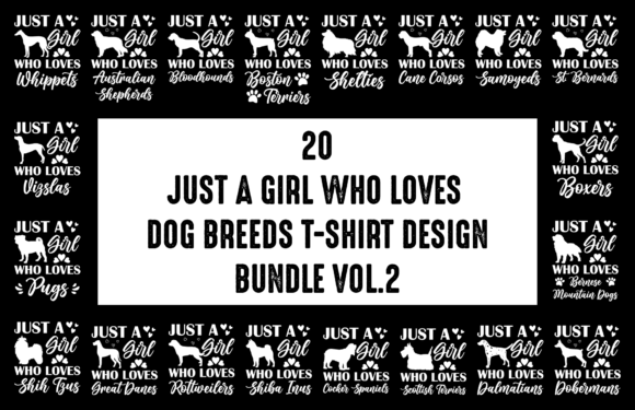 Just a Girl Who Loves Dogs Design Vol.2